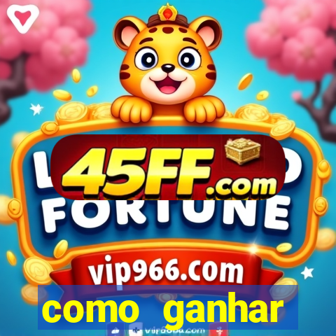 como ganhar dinheiro jogando gratis